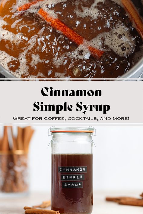 This Cinnamon Simple Syrup is a delicious easy-to-make homemade syrup you can use in coffee, matcha, lattes, cocktails, and so much more! It has only 4 ingredients and it takes just 30 minutes to make. It's totally fool-proof and freezer-friendly! Thyme Simple Syrup, Homemade Syrups, Baked Apple Oatmeal, Cinnamon Simple Syrup, Roasted Garlic Aioli, Coffee Lattes, Mint Simple Syrup, Breakfast Appetizers, Honey Balsamic