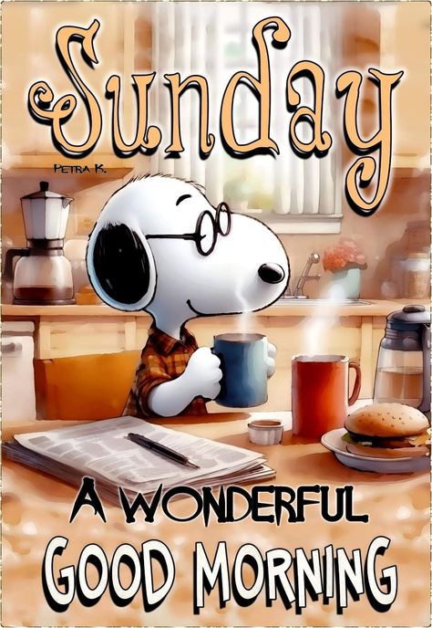 Snoopy Morning Coffee, Snoopy Happy Sunday, Sunday Snoopy, Snoopy Sunday, Sunday Morning Humor, Snoopy Art, Good Morning Happy Weekend, Cute Best Friend Quotes, Sunday Humor