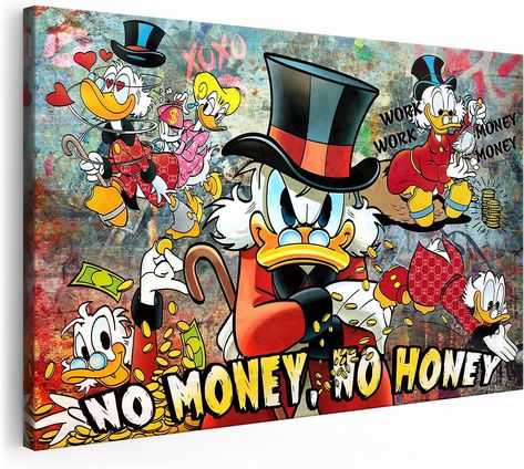 Donald Duck Painting, No Money No Honey, Wall Pictures Living Room, Dagobert Duck, Disney Pop Art, Mickey Mouse Illustration, Pictures Living Room, Pop Art Collage, Trill Art