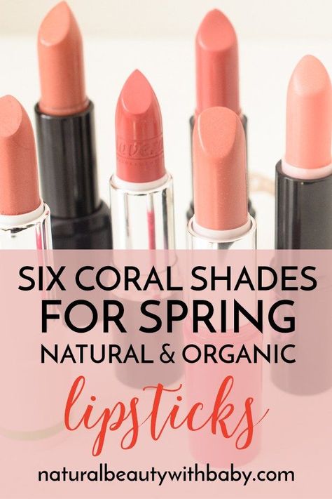 Six gorgeous coral shades of natural and organic lipstick reviewed for spring. Revamp your spring makeup look and read my full reviews! Spring Lipstick Colors, Mac Vegas Volt, Organic Lipstick, Spring Lipstick, Coral Shades, Light Spring Colors, Peach Lipstick, Coral Lipstick, Lipstick Hacks