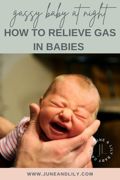 gassy baby at night Newborn Gas, Fussy Newborn, Gassy Baby, Infant Cpr, Baby Remedies, Infant Sensory Activities, Relieve Gas, Infant Classroom, Newborn Schedule