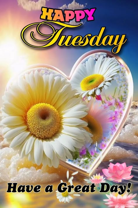 Tuesday Have A Great Day, Good Morning Summer, Happy Tuesday Images, Day And Night Quotes, Happy Tuesday Morning, Tuesday Greetings, Tuesday Images, April Quotes, Friday Morning Quotes