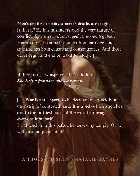 🏺Book Review🏺 A Thousand Ships by Natalie Haynes This read is perfect for anyone who loved Circe and has a love for Greek mythology. In A Thousand ships we follow moments of girls, women and goddesses, during and after the Trojan war. The collection of their stories (which are being combined by Calliope, the goddess of epic poetry) reflects on how women often face the worst outcomes in war, and their stories are largely forgotten. Whereas the men are celebrated and idolized, and their wron... A Thousand Ships Natalie Haynes, Natalie Haynes, Epic Poetry, Trojan Women, A Thousand Ships, The Goddess, Greek Mythology, Book Review, The Men