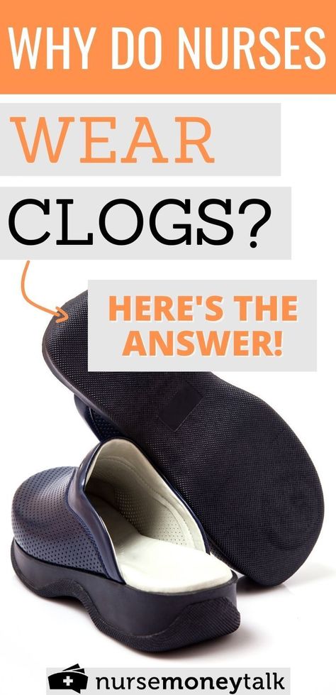 It may still be a surprise to you that so many nurses love the somewhat odd-looking clog. We're here to answer that! Here's why nurses wear clogs. #nurseshoes #shoesfornurses Nurse Shoes Comfortable, Nursing Scrubs Pattern, Nurse Clogs, Medical Clogs, Scrub Shoes, Nurse Money, Nurse Outfit Scrubs, Clog Outfit, Scrubs Pattern