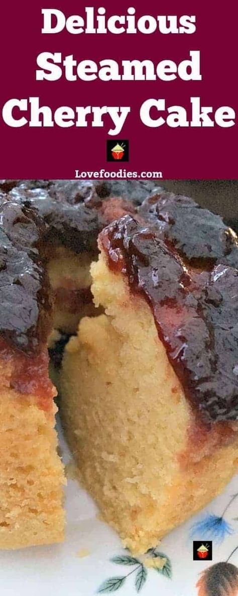 Delicious Steamed Cherry Cake or pudding is a lovely soft and fluffy cake steamed on the stovetop, steamer or multicooker. Cherry Cake Recipe, British Foods, Jello Salads, Fluffy Cake, Homemade Custard, Multi Cooker, Steamed Cake, Sweet Treats Desserts, Light Cakes