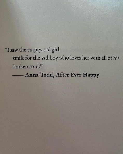 ❤️‍🔥 Hessa on Instagram: “🖤 #after #aftermovie #aftereverhappy #aftereverhappymovie #annatodd #annatoddbooks #annatoddafter” After Quotes Book, After Novel, Short Inspirational Poems, After Quotes, After Books, Personal Dictionary, Book Chapter, Book Passage, Do I Love Him