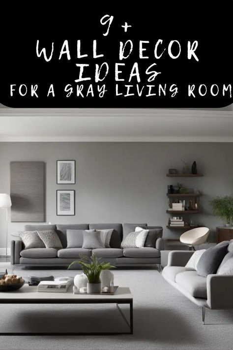 Transform Your Gray Space! 🌫️🖼️ Dive into "9+ Wall Decor Ideas For A Gray Living Room" to find the perfect accents that pop. Click to discover how to brighten and personalize that chic, neutral palette. #9PlusWallDecorIdeasForAGrayLivingRoom #GrayPalette #LivingRoomInspo #HomeDecor #WallArt #InteriorDesign #RoomEnhancement #NeutralChic #DecorDetails #StylishWalls #ModernHome #AccentPieces #DesignTrends #ElegantInteriors #CozyLiving #ArtisticTouches #HomeStyling #ContemporaryLiving