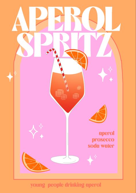 Aesthetic Drink Poster, Drink Posters Aesthetic, Retro Drink Poster, Aperol Spritz Wallpaper, Drink Collage, Spritz Aesthetic, Orange Posters Aesthetic, Cocktails Poster, Drink Poster Design Ideas