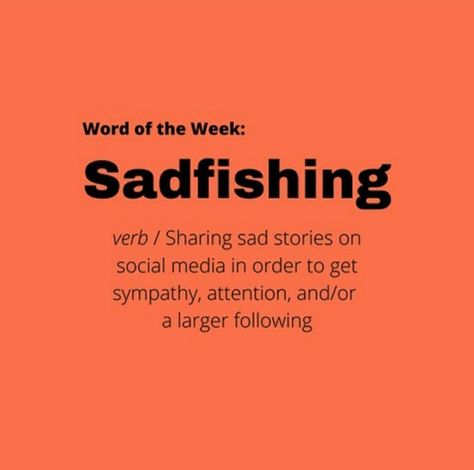 Word of the Week | Sadfishing | jennjolly Word Of The Week, Motivational Quotes For Life, Psychology, Motivational Quotes, Life Quotes, Social Media, Quotes