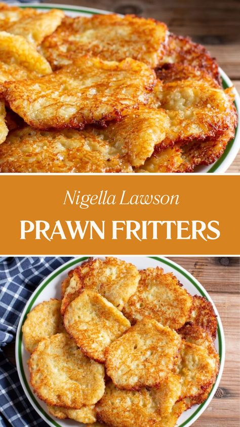 Nigella Prawn Fritters Best Prawn Recipes, Veg Fritters, Nigella Recipes, Prawn Starters, Saltfish Fritters, Prawn Fritters, Nigella Lawson Recipes, Keto Fish, Prawns Recipe