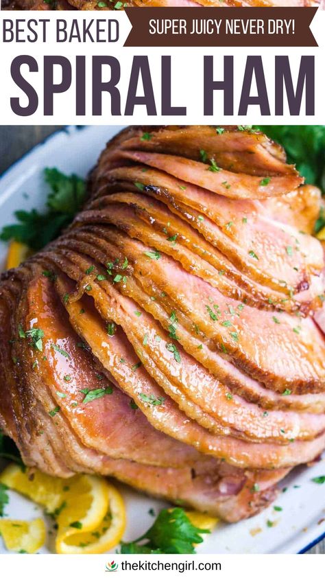 Image: Orange glazed spiral ham on serving platter with parsley and orange slices. Title: Best Baked Spiral Ham (Super Juicy Never Dry!) Best Ham Glaze, Cooking Spiral Ham, Easy Ham Glaze, Sugar Ham, Maple Glazed Ham, Simple Marinade, Ham Recipes Baked, Spiral Sliced Ham, Frugal Food