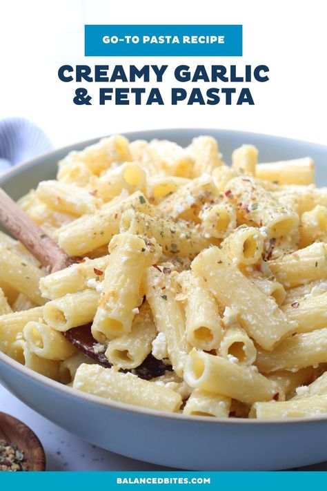 Creamy Garlic & Feta Pasta Recipe | Balanced Bites Mediterranean Feta Pasta, Feta Cream Cheese Pasta, Creamy Pasta Side Dishes Easy, Feta Pasta Without Tomatoes, Garlic Feta Pasta, Pasta And Feta Recipes, Garlic Feta Sauce, Feta Cheese Pasta Sauce, Feta Pasta No Tomato