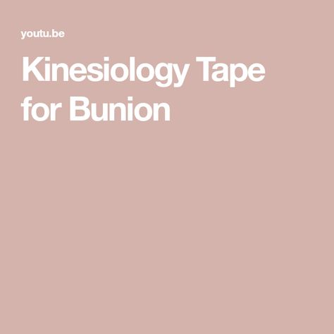 Kinesiology Tape for Bunion Bunionette Taping, Kt Tape, Sports Tape, Kinesiology Taping, Physical Therapy, Stretching