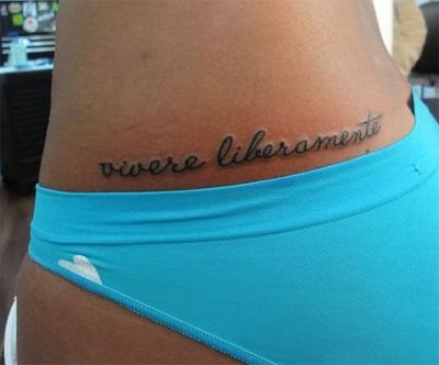 Italian Quote Tattoos, Live Free Tattoo, Tattoo Aftercare Tips, Side Hip Tattoos, Hip Tattoo Designs, Italian Tattoos, New Tattoo Designs, Just Ink, Tattoo Designs And Meanings