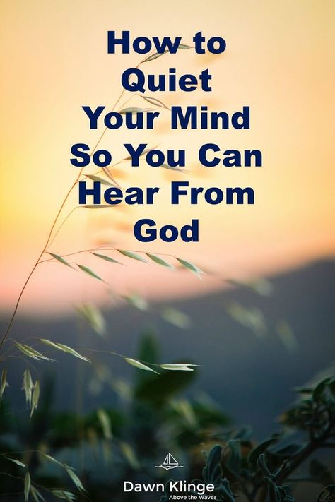 How to Quiet Your Mind So You Can Hear From God I Distractions are everywhere, but there are steps we can take to minimize those distractions and quiet our thoughts, even in the midst of our busy lives.  We need quiet pauses in our day.  We need to make space for listening to the most important voice of all- the voice of God. I Above the Waves II #meditation #listeningtoGod Quiet Your Mind, Morning Words, God Christian, Prayer Scriptures, Faith Prayer, Bible Knowledge, Inspirational Prayers, Bible Prayers, The Perfect Guy