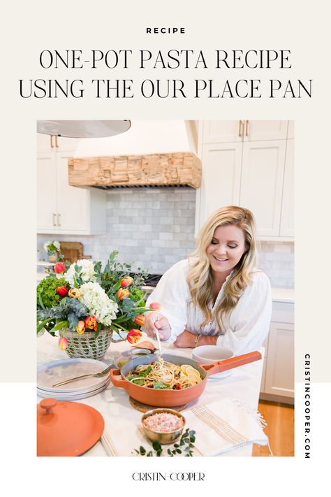 How to use the Our Place Always Pan to cook a one-pot or one-pan pasta dinner. | Cristin Cooper Blog Our Place Pan Recipes, Our Place Always Pan Recipes, Always Pan Recipes, Our Place Pan, Our Place Always Pan, Pan Pasta, Always Pan, One Pan Pasta, Artichoke Pasta