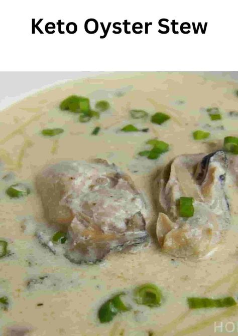 Keto Oyster Stew - EASY KETO RECIPES Oyster Stew Recipes, Canned Oysters, Caramel Chicken, Oyster Stew, Beef Tenderloin Roast, Raspberry Crumble, Tenderloin Roast, Free Keto Meal Plan, Cranberry Cream Cheese