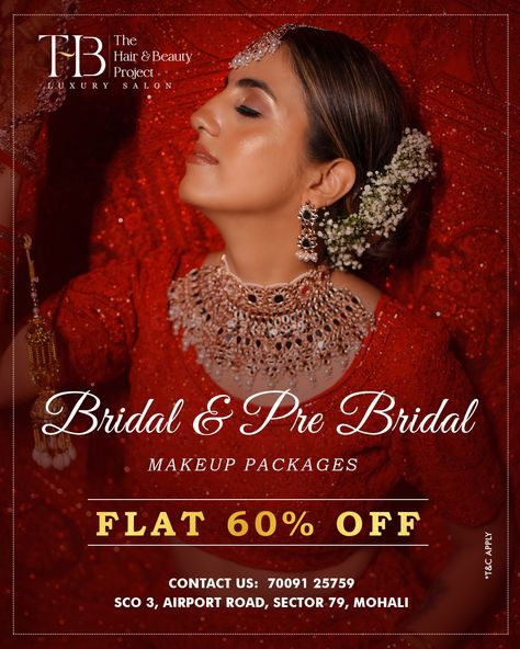 Enjoy the finest in bridal and pre-bridal pampering with our special The hair project & beauty project's offer. We're excited to share that our bridal and pre-bridal package will be marked down by an astounding Flat 60%. 👰‍♀️💥 Be a part of our celebration of everlasting beauty's charm. 💄💍🌟#BridalBeauty #DreamsAndElegance #TimelessMagic 📸✨ ✅ Book your appointments now! (Limited Period Offer) Contact Us Now: 📞 +91 7009125759 📍 SCO 3, Sector 79, Airport Road. Mohali. Bridal Poster Design, Pre Bridal Makeup, Pre Bridal Packages, Makeup Poster, Makeup 2024, Pre Bridal, Digital Advertising Design, Hair Projects, Bridal Packages