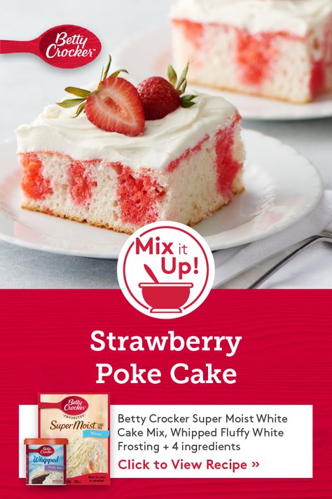 Strawberry Poke Cake, Strawberry Poke Cakes, Strawberry Filling, Box Cake Mix, Poke Cake, Yummy Sweets, Betty Crocker, White Cake, Strawberry Recipes