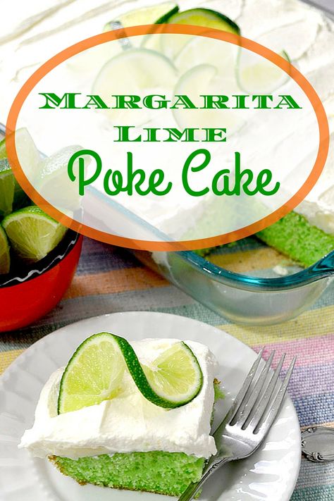 Margarita Poke Cake, Lime Poke Cake, Cinco Party, Cake Poke, Margarita Cake, Hokey Pokey, Mexican Night, Poke Cakes, Awesome Recipes