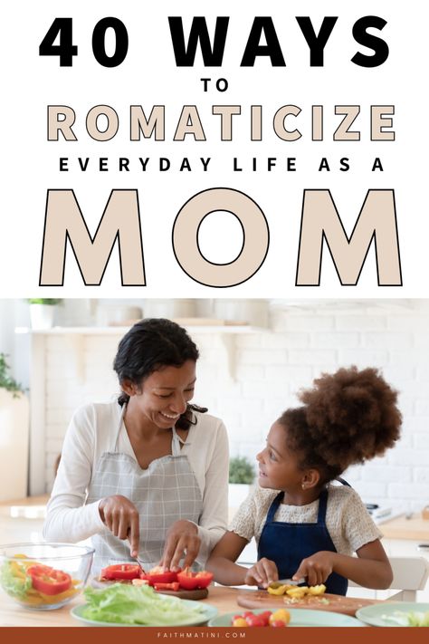 Happy Homemaking, Romanticize Your Life, Everyday Magic, Quiet Time Activities, Working Mom Tips, Mom Life Hacks, Motherhood Photography, Cherish Every Moment, Child Psychology