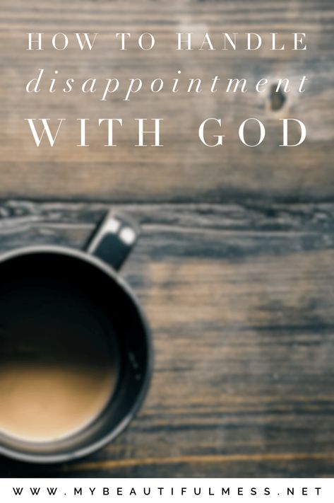 Disappointment Quotes, Unanswered Prayers, Mom Truth, Job Quotes, Slow To Anger, Why Jesus, Mom Life Quotes, Awesome God, Answered Prayers