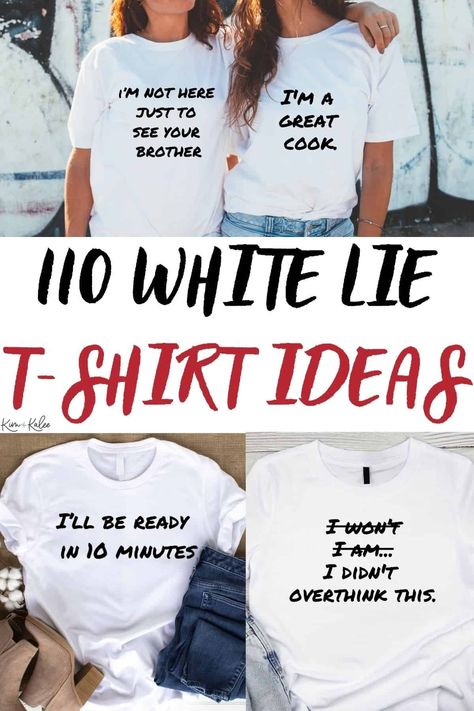 At a White Lies Party everyone wears a white shirt with a little white lie written on it! Grab unique and hilarious White Lies T-shirt Ideas! White Lies Cheer Shirts Ideas, White Lies Party Shirts College, White Lies Outfit, Good White Lies Shirts, Little White Lies Shirt Ideas, Funny White Lies Shirts, White Lies Party, Party Outfit College, Decor Ideas For Living Room