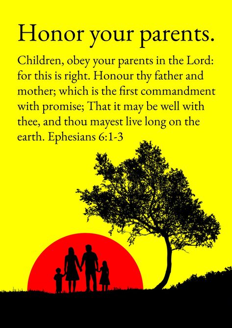 English - Honor Your Parents Honor Your Parents, Obey Your Parents, First Commandment, The Lord, The First, Parenting