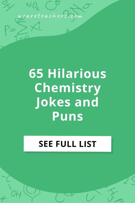 Stir up some laughter with these hilarious chemistry puns and jokes sure to entertain both budding scientists and seasoned chemists. Organic Chemistry Jokes, Chemistry Practical, Chemistry Puns, Jokes And Puns, Science Puns, Chemistry Humor, Chemistry Jokes, We Are Teachers, Chemistry Class