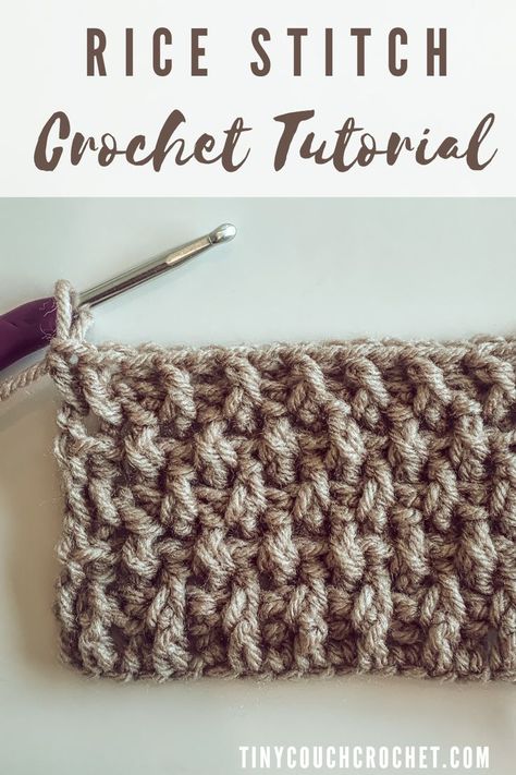 Looking for a modern, textured crochet stitch? Try the Rice stitch - fun to work up, modern finished look. Click through for the written pattern and photo tutorials, and follow for more free crochet patterns and stitches #Tinycouchcrochet #moderncrochetstitch Written Crochet Stitches, Crochet Stitch Texture, Texture Crochet Stitches, Farmhouse Stitch Crochet, Crochet Spike Stitch Blanket, Crumpled Griddle Stitch Crochet, Crochet Textured Shell Stitch, Crochet Sensory, Tiny Couch