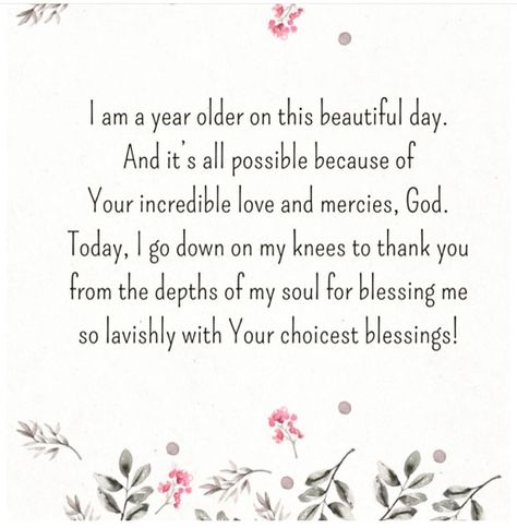 Gods Grace Quotes Thank You Lord, Thanking God For Another Birthday, Quotes Thanking God, Birthday Gratitude Quotes, Birthday Gratitude, Thank You Quotes For Birthday, Thank You Quotes Gratitude, Gods Grace Quotes, Thanking God