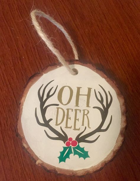 Calligraphy Chalkboard, Ornament Designs, Deer Ornament, Wood Slice Ornament, Wood Christmas Ornaments, Wooden Ornament, Wooden Christmas Ornaments, Chalkboard Paint, Painted Ornaments