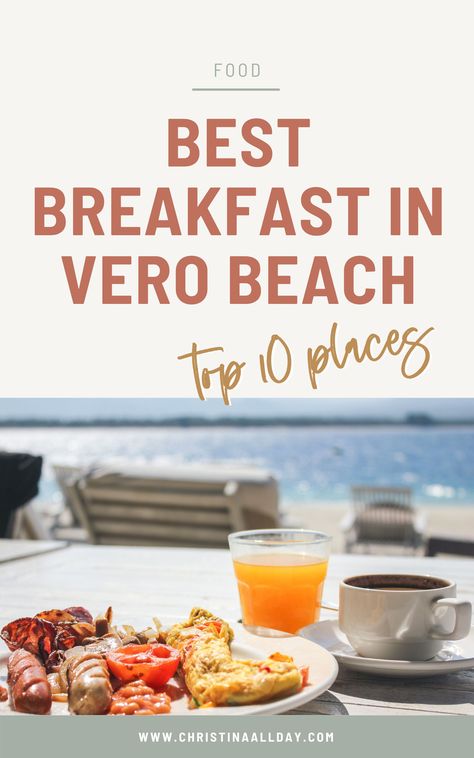 Vero Beach is widely regarded as a part of Florida’s Treasure Coast, making it an incredible vacation destination for tourists and anyone looking to have some fun. If you are planning a trip to Vero Beach, check out this restaurant guide for the best breakfast restaurants in Vero Beach. | Vero Beach Florida things to do in | Vero Beach Florida restaurants | Vero Beach Florida | best beaches in Florida | Vero Beach Florida Things To Do In, Vero Beach Restaurants, Best Beaches In Florida, Vero Beach Disney, French Toast Pancakes, Beaches In Florida, Best Beach In Florida, Vacation 2024, Florida Travel Guide