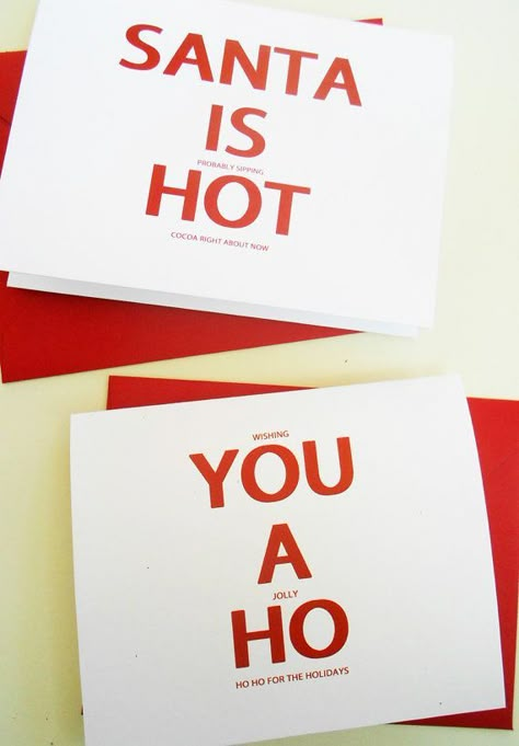 Santa is hot... you a ho... Secret christmas messages Christmas Sayings For Cards, Funny Christmas Cards Diy, Funny Christmas Sayings, Funny Christmas Messages, Christmas Cards Wording, Christmas Humor Ecards, Christmas Ecards, Christmas Card Sayings, Christmas Sayings