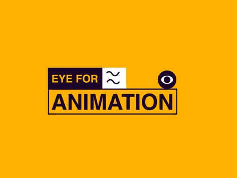 Eye for: Logo Motion, Motion Design, After Effects, Motion Graphics, Creative Professional, Global Community, Motion, Gif, Quick Saves