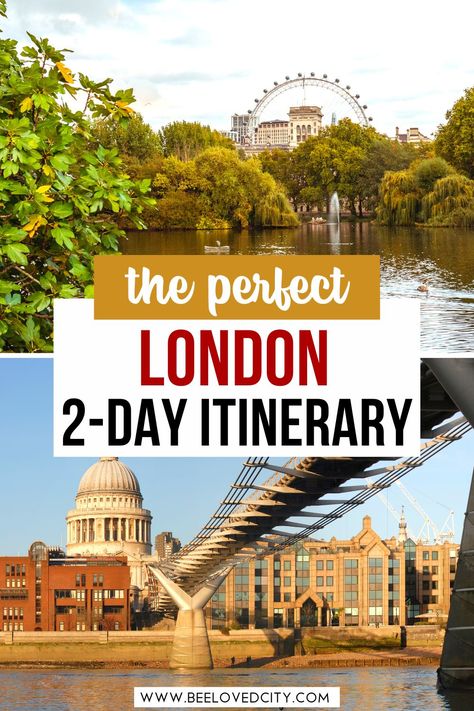 The Perfect London 2-day itinerary What To See In London, London In 2 Days, Uk Travel Itinerary, London Weekend, Places To Visit In London, London England Travel, London Tips, England Travel Guide, Weekend In London