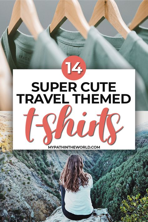 Looking for the most beautiful travel themed shirts? Here are 14 travel themed tshirts you'll love Travel Theme School Shirt, Travel T-shirts, Travel T Shirts Ideas, Travel Tshirt Design Ideas, Travel Shirts Ideas, Travel T Shirts, Travel Tshirt, Themed Shirts, Solo Travel Tips