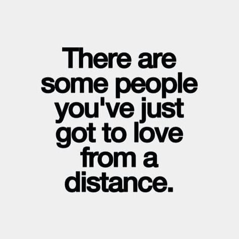 There are some people you must love from a distance. Pride And Prejudice 2005, Distance Love, Unhealthy Relationships, Sweet Quotes, Keep It Real, People Quotes, Powerful Words, Good Advice, Some People