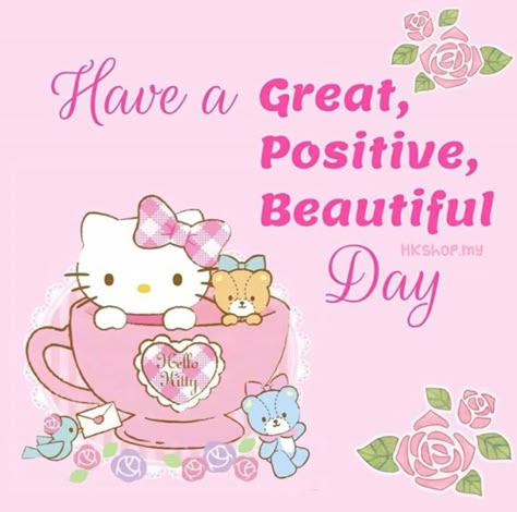 Beautiful day Hello Kitty Good Morning Quotes, Sanrio Good Morning, Hello Kitty Morning, Hellokitty Quotes, Hello Kitty Good Night, Hello Kitty Good Morning, Good Morning Hello Kitty, Hello Kitty Quotes, Kitty Quotes