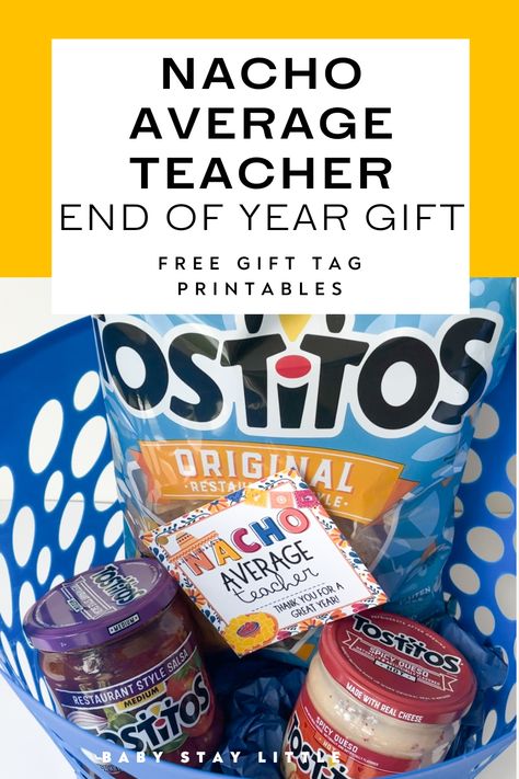 Nacho Average Teacher End of the Year Gift Nacho Average Teacher, Mini Pinatas, Appreciation Ideas, Margarita Mix, Free Printable Tags, Free Printable Gift Tags, Free Gift Tags, Chips And Salsa, End Of School Year