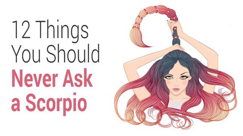 12 Things You Should Never Ask a Scorpio Scorpio Women Quotes, Scorpio And Libra, Scorpio Women, Hippie Quotes, Scorpio Traits, Scorpio Love, You Lied To Me, Scorpio Zodiac Facts, Scorpio Season