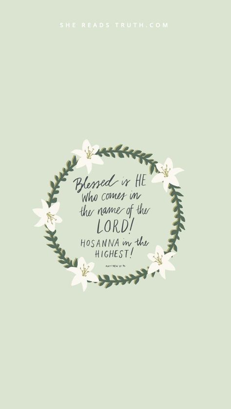 Palm Sunday Quotes, Sunday Bible Verse, Happy Palm Sunday, Hosanna In The Highest, Sunday Wishes, Sunday Quotes, Palm Sunday, Scripture Quotes, Verse Quotes