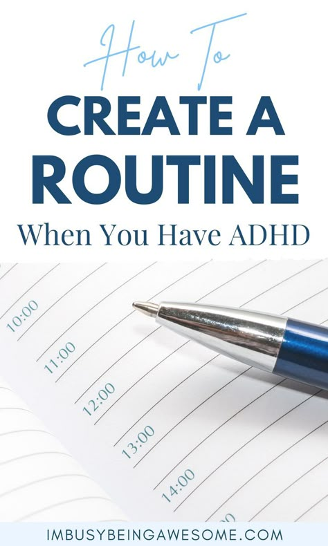 How To Create a Routine When You Have ADHD Create A Routine, A Daily Routine, Natural Cold Remedies, I'm Busy, Planner Pdf, Todo List, Family Organizer, Get Your Life, Printable Calendar