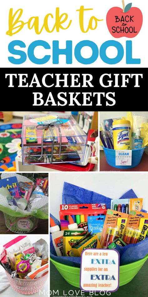 Collage of DIY back to school teacher gifts including gift baskets. First Year Teacher Survival Kit, First School Day Gift, Teacher Supply Gift Basket, Teacher Baskets Back To School, Teacher Appreciation Gift Baskets Diy, Beginning Of The Year Teacher Gifts, First Day Teacher Gifts Ideas, Teacher Basket Ideas, New Teacher Gift Basket