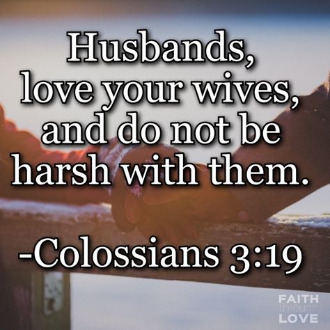 Serving Your Husband Quotes, Protect Your Wife Quotes, Wife Protecting Husband Quotes, A Man Who Finds A Wife Scripture, Husband Chooses Family Over Wife, How Husbands Should Treat Their Wives Quotes, Godly Wife Characteristics, Bad Husband, Husbands Love Your Wives