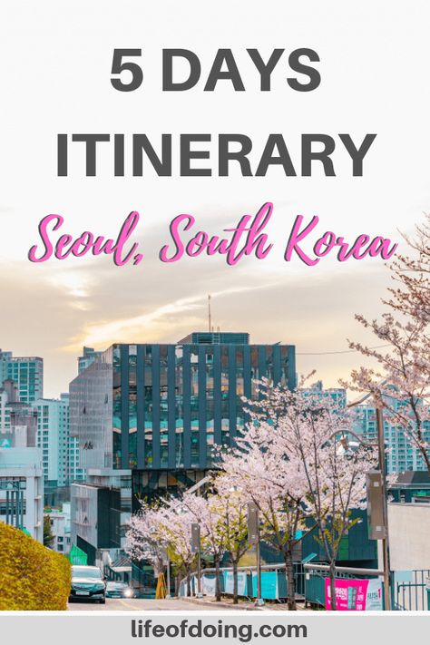 If you have 5 days in Seoul, South Korea, check out this detailed itinerary on what to do in Seoul, including food options. Five days in Seoul itinerary | Unique Things to do in Seoul | What to eat in Seoul | Places to visit in Seoul | Day trips from Seoul | Where to stay in Seoul | South Korea bucket list | South Korea travel guide | How to spend 5 days in South Korea #LifeOfDoing #Seoul #SeoulItinerary #SouthKorea Seoul Places To Visit, Seoul Places, Korea Bucket List, Places To Visit In Seoul, Seoul Wallpaper, Seoul Hotel, Korea Travel Guide, Seoul Itinerary, Things To Do In Seoul