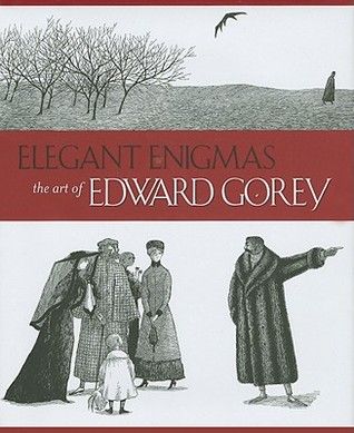 Elegant Enigmas The Art of Edward Gorey Edward Gorey Books, Edward Gorey, Aubrey Beardsley, Free Books Download, Free Ebooks Download, Download Books, The Duff, Kindle Reading, Free Books