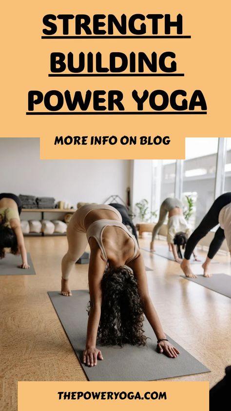 Strength Building Power Yoga Power Yoga Sequence, Bedtime Stretches, Beautiful Yoga Poses, Yoga Sequence, Build Strength, Types Of Yoga, Power Yoga, Mind Body Connection, Yoga Poses For Beginners