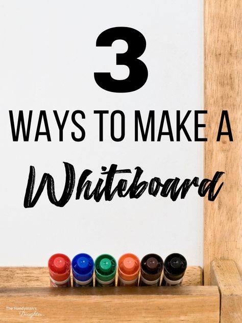 Keep your life organized with a DIY whiteboard! I'll show you three different ways to make a dry erase board in any size or shape! How To Make A White Board, White Board Ideas Organizations, White Board Wall, Dry Erase Board Ideas, Whiteboard Organization, Diy Dry Erase Board, Diy Whiteboard, White Board Ideas, Storage Workshop