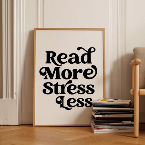 Read More Stress Less Book Art Print | Preppy Wall Decor Bookish Black and white Minimilaist Book lover Reader Art Reading apartment Poster Bookish Decor Diy, Book Lovers Art, Less Book, Book Puns, Preppy Wall Decor, Unique Wallpapers, Bookish Art, Unique Wallpaper, Wallpaper For Your Phone